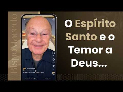 O Espírito Santo e o Temor a Deus... - Meditação Matinal 22/06/26