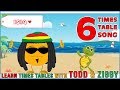 6 Times Table Song (Learning is Fun The Todd & Ziggy Way!) 6 Times Table Song (Learning is Fun The Todd & Ziggy Way!)