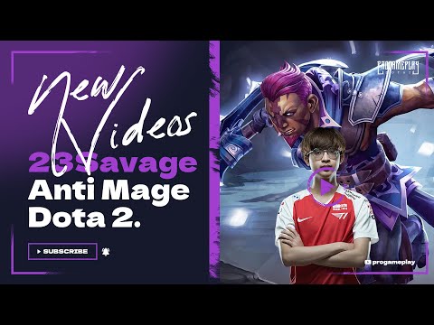 T1 23Savage Anti Mage Safe Lane Dota 2 | Ranked Match | Gameplay