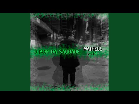 O Bom Da Saudade video