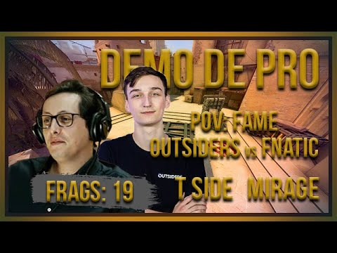 [PT] zorlaK Analisa: PoV FAME - OUTSIDERS vs FNATIC - MIRAGE (T-SIDE) [Demo de Pro]