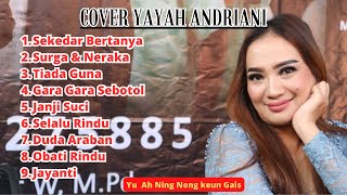 Download lagu Cover Yayah Andriani LIVE SHOW Kertayasa Cijulang Pangandaran mp3