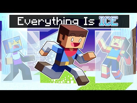 Minecraft But Everything I Touch Turns to ICE!