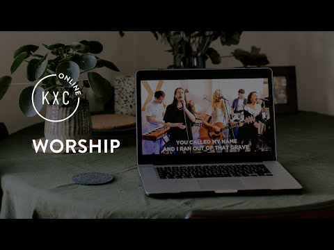 We Have Come (Bless The Lord) - KXC Worship
