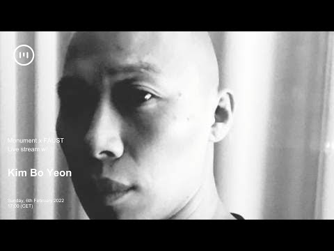MNMT Live Stream - Monument x FAUST w/ Kim Bo Yeon