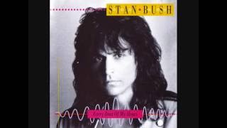 Stan Bush : Every Beat Of My Heart