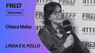 FRED's Interview: Chiara Malta - LINDA E IL POLLO #TFF41