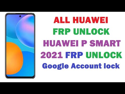Huawei P Smart 2021 Bypass Google Account Android 10 Without PC