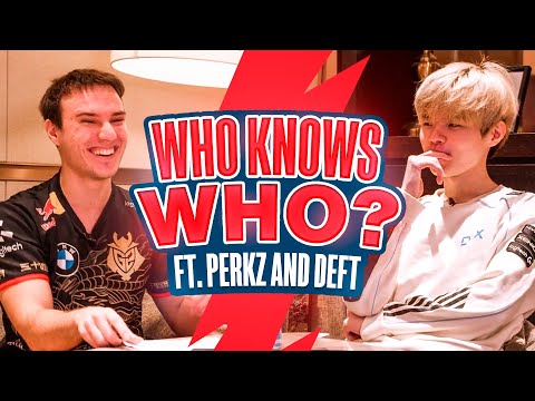 Who Knows Who? Ft. Perkz & Deft | League of Legends