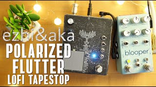 Video thumbnail for ezhi&aka Polarized Flutter Lofi Tapestop by Pedal of the Day