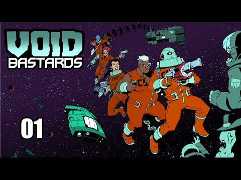 Let’s Play VOID BASTARDS - Part 1