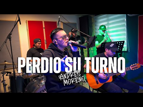 Andrés Moreno - Perdió Su Turno (En vivo)