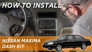 Dash Kit Installation - Fits 2000-2003 Nissan Maxima (95-7645G)