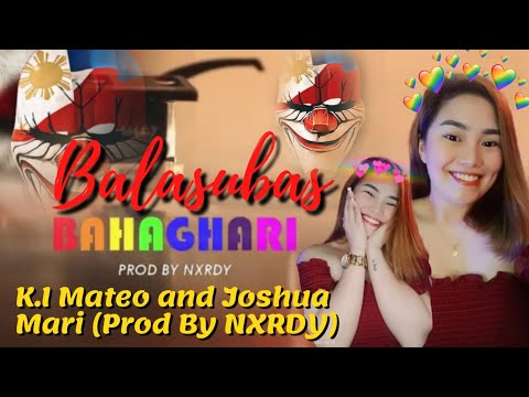 BALASUBAS | BAHAGHARI ft. K.I Mateo Joshua Mari (Prod By NXRDY) Reaction
