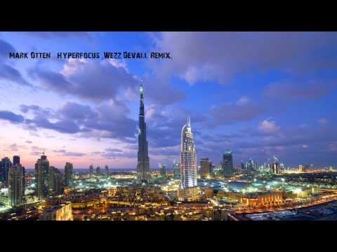 Mark Otten - Hyperfocus (Wezz Devall Remix)