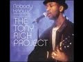 The Tony Rich Project - "Nobody Knows It But Me ...
