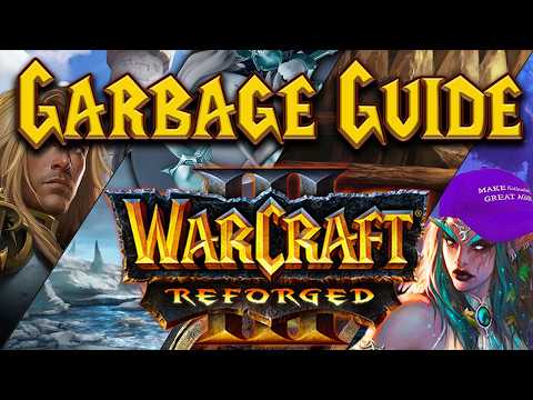 Garbage Guide To Warcraft 3