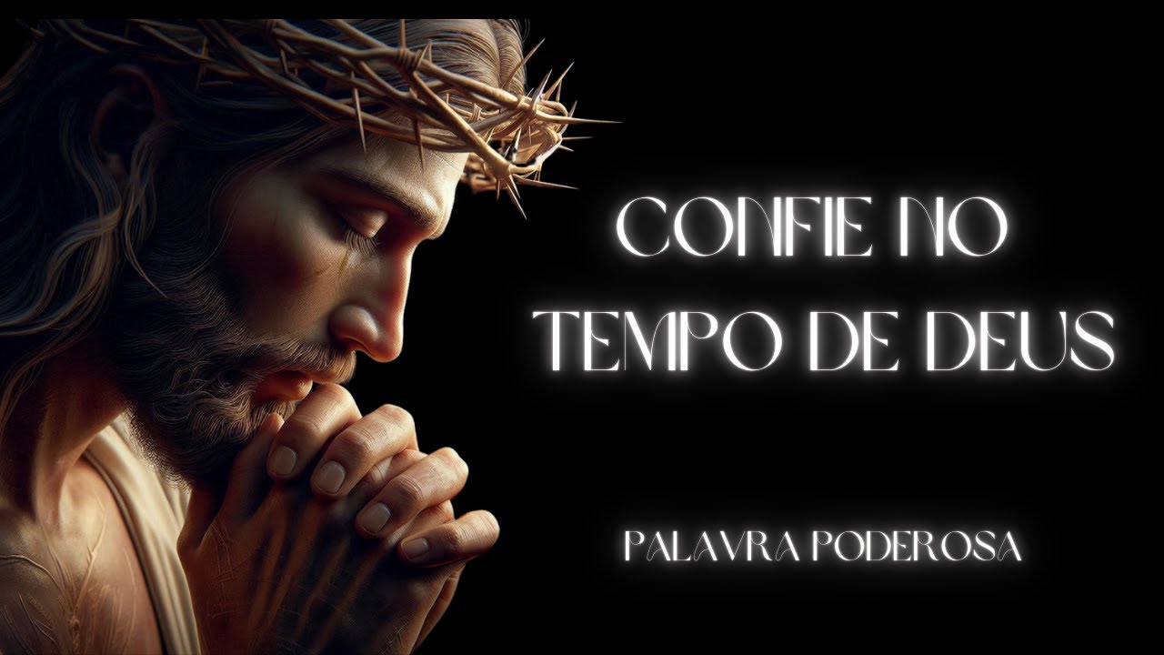 Pare e Reflita: Esta Oração Sobre o Tempo Vai Transformar Sua Vida