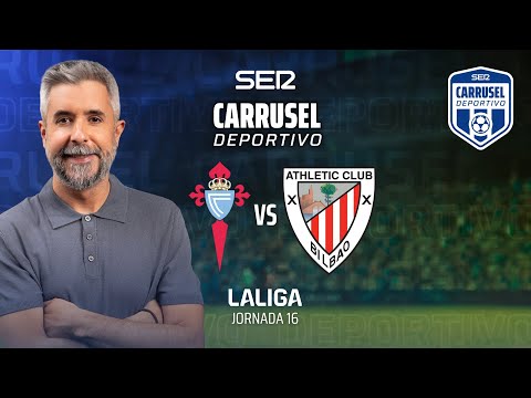 ⚽️ CELTA DE VIGO 2-0 ATHLETIC CLUB | #LaLiga 25/26 - Jornada 16 | EN DIRECTO