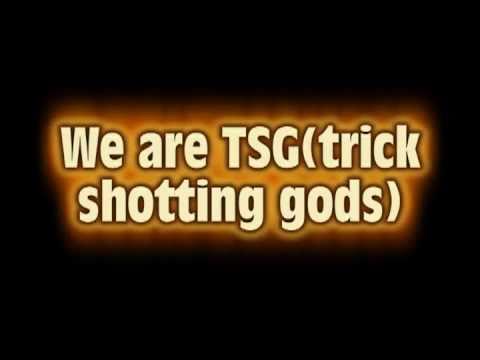 We are TSG (Trick shotting gods)