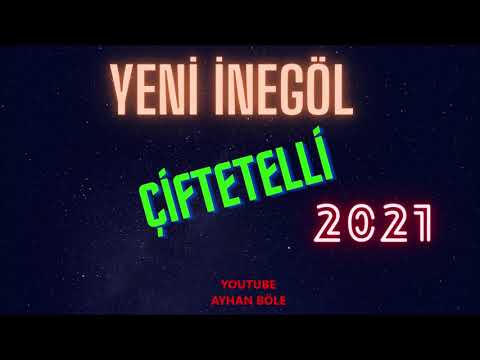 YENİ İNEGÖL ÇİFTETELLİ 2021