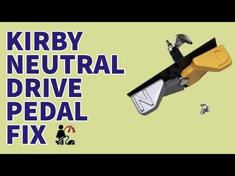 KIRBY VACUUM REPAIR NEUTRAL DRIVE PEDAL HOW TO FIX