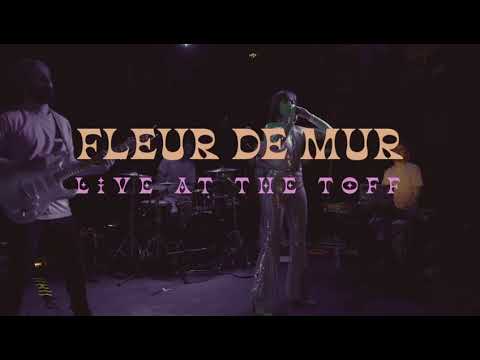 Fleur De Mur LIVE @ The Toff, Melbourne