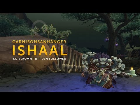 Draenor Guide - Garnisonsanhänger: Krallenpriester Ishaal [HD | German]