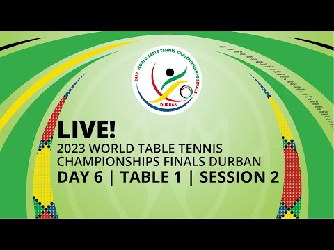 LIVE! | T1 | Day 6 | World Table Tennis Championships Finals Durban 2023 | Session 2