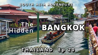 Bangkok Like You’ve Never Seen — From Hidden Canals to Luxury Malls. Episode 20 South Asia Adventure