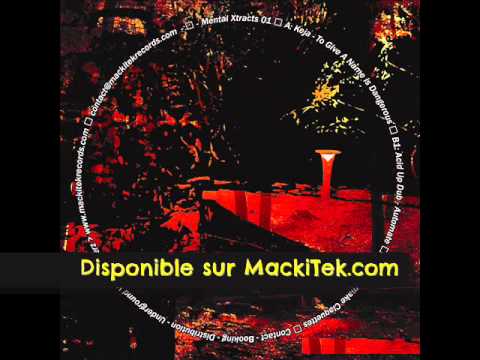 MENTAL XTRACTS 01 - ACIDUPDUB - Automate