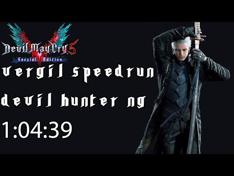 DMC5SE Speedrun Vergil NG Devil Hunter  1:04:39