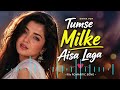 Tumse Milke Aisa Laga ️ New Love Song 2026 Romantic Bollywood Song Sivira Vox