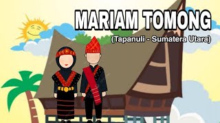Download lagu MARIAM TOMONG (Tapanuli - Sumatera Utara) mp3 Download lagu MARIAM TOMONG (Tapanuli - Sumatera Utara) mp3