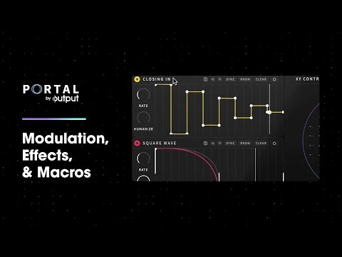PORTAL by Output - Modulation, Effects, and Macros