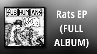Subhumans // Rats EP (FULL ALBUM)