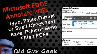 Edit PDFS in Microsoft Edge - Add/Paste, Format, Re-Edit, Spell Check Text
