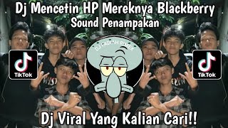 Download lagu Dj Mencetin Hp Mereknya Blackberry Temen Nongkrong Di Cafe Gua di Pohon Cery Sound penampakan Tiktok mp3