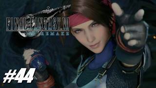 #44 しみる言葉【ファイナルファンタジー7リメイク／FINAL FANTASY VII REMAKE 実況プレイ】