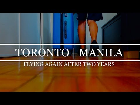 jong | O 종29 : TORONTO MANILA : Flying Again After Two Years