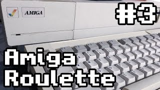 Amiga Roulette #3 - Everything is broken