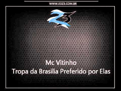 Mc Vitinho - Tropa da Brasilia Preferido por Elas [DJ DIEGO]