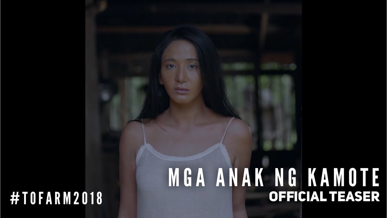 MGA ANAK NG KAMOTE (ToFarm 2018) Official Teaser #1 | Katrina Halili, Alex Medina, Kiko Matos