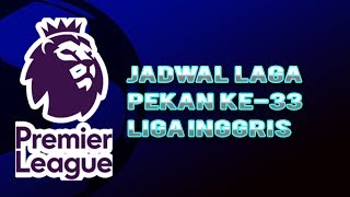 Jadwal Pertandingan Liga Inggris Pekan ke-32, Liverpool Akan Berhadapan dengan Tottenham