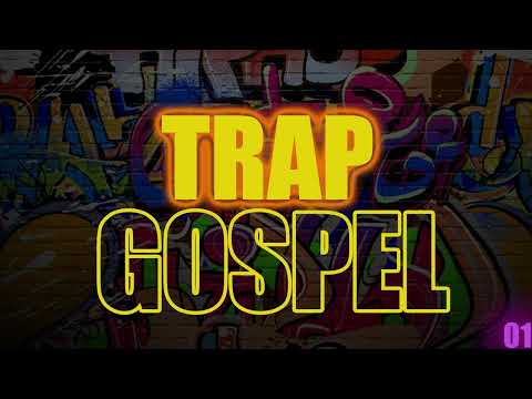 TRAP GOSPEL 2024 - SÓ AS MELHORES
