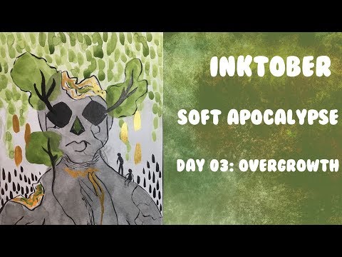 Inktober 2017 Day 03: Overgrowth