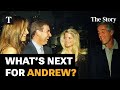 Latest Epstein Files What S Next For Andrew Mountbatten Windsor