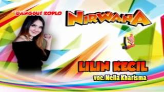 Nella Kharisma   Lilin Kecil   Nirwana Terbaru 2017 HD