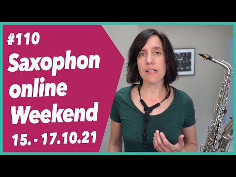 Workshop: Das Saxophon Online Weekend vom 15. - 17.10.2021