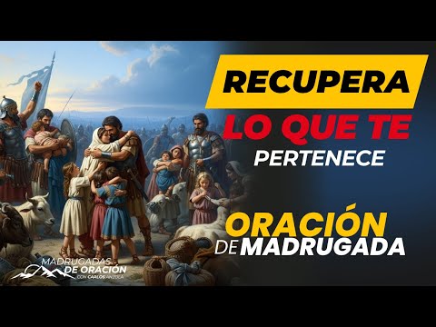🌟Recupera lo que el Enemigo Robo🌟 | Carlos Anzola | Poderosa Oración de la Mañana